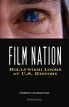 Film Nation:Hollywood Looks at U.S. History