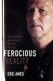 Ferocious Reality:Documentary According to Werner Herzog