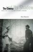 The Cinema and Its Shadow:Race and Technology in Early Cinema