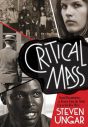 Critical Mass:Social Documentary in France from the Silent Era to the New Wave
