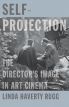 Self-Projection:The Director's Image in Art Cinema