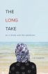 The Long Take:Art Cinema and the Wondrous