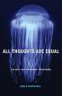 All Thoughts Are Equal:Laruelle and Nonhuman Philosophy