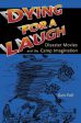 Dying for a Laugh:Disaster Movies and the Camp Imagination