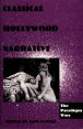 Classical Hollywood Narrative:The Paradigm Wars