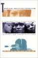 Tropical Multiculturalism:A Comparative History of Race in Brazilian Cinema and Culture