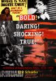 Bold! Daring! Shocking! True!:A History of Exploitation Films, 1919-1959