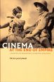 Cinema at the End of Empire:A Politics of Transition in Britain and India