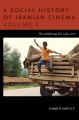 A Social History of Iranian Cinema, Volume 4:The Globalizing Era, 1984-2010