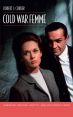 Cold War Femme:Lesbianism, National Identity, and Hollywood Cinema