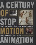 A Century of Stop Motion Animation:From Melies to Aardman