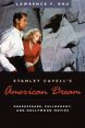 Stanley Cavell's American Dream:Shakespeare, Philosophy, and Hollywood Movies