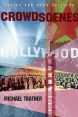 Crowd Scenes:Movies and Mass Politics