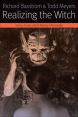 Realizing the Witch:Science, Cinema, and the Mastery of the Invisible