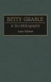 Betty Grable:A Bio-Bibliography
