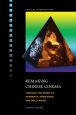 Remaking Chinese Cinema:Through the Prism of Shanghai, Hong Kong, and Hollywood