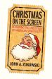 Christmas on the Screen:Reviewing the Evolution of American Spirituality