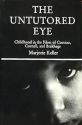 The Untutored Eye:Childhood in the Films of Cocteau, Cornell, and Brakhage