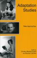 Adaptation Studies:New Approaches