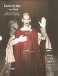 Embodying Pasolini