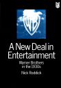 A New Deal in Entertainment:Warner Brothers in the 1930's