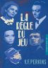 La Règle du jeu