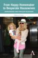 From Happy Homemaker to Desperate Housewives:Motherhood and Popular Television