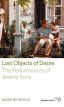 Lost Objects Of Desire:The Performances of Jeremy Irons