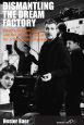 Dismantling the Dream Factory:Gender, German Cinema, and the Postwar Quest for a New Film Language