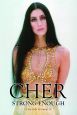 Cher:Strong Enough