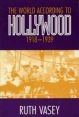 The World According To Hollywood:1918-1939