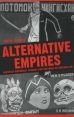 Alternative Empires:European Modernist Cinemas and Cultures of Imperialism