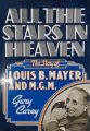 All the Stars in Heaven:The Story of Louis B. Mayer and M.G.M.