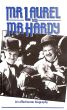 Mr. Laurel and Mr. Hardy:An Affectionate Biography