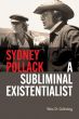 Sydney Pollack:A Subliminal Existentialist