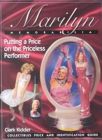 Marilyn Memorabilia:Putting a Price on the Priceless Performer, Collectibles Price and Identification Guide