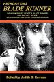 Retrofitting Blade Runner:Issues in Ridley Scott's Blade Runner and Phillip K. Dick's Do Androids Dream of Electric Sheep?