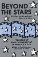 Beyond the Stars 2:Plot Conventions in American Popular Film