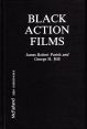 Black Action Films:Plots, Critiques, Casts and Credits for 235 Theatrical and Made-For-Television Releases