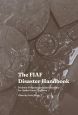 The Fiaf Disaster Handbook:Disaster Preparedness and Recovery for Audio-Visual Archives