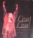Liza Liza!:An unathorised biography of Liza Minelli
