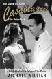 The Scene-by-Scene Casablanca Film Guidebook:A Detailed Look at the Hollywood Film Classic