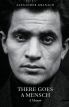 There Goes a Mensch:A Memoir
