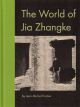 The World of Jia Zhangke