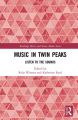 Music in Twin Peaks:Listen to the Sounds