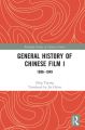 General History of Chinese Film I:1896–1949
