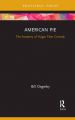 American Pie:The Anatomy of Vulgar Teen Comedy