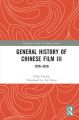 General History of Chinese Film III:1976–2016