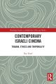 Contemporary Israeli Cinema:Trauma, Ethics and Temporality
