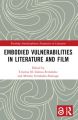Embodied VulnerAbilities in Literature and Film